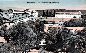 Miliana - Casernes et Hopital